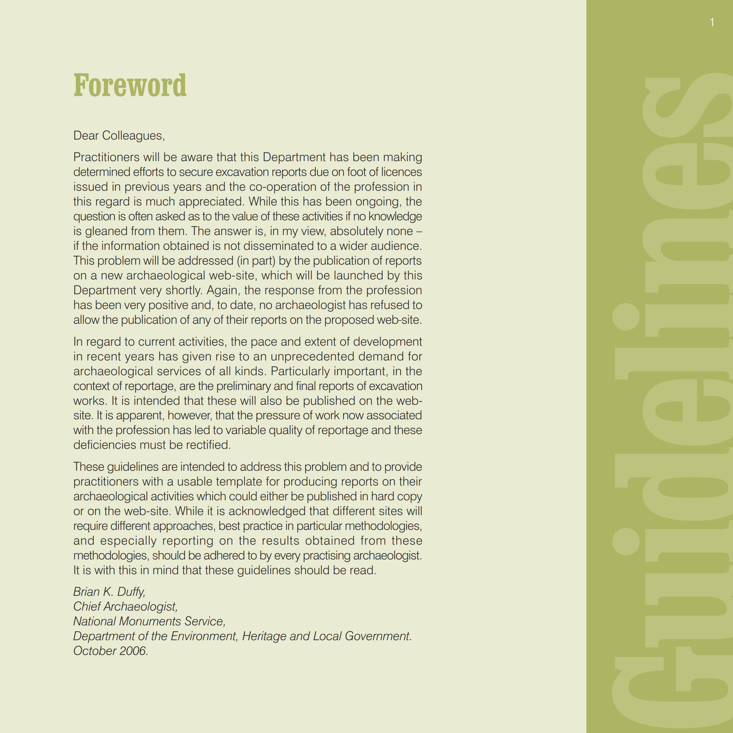 Guidelines for the Authors of Reports on Archaeological Excavations