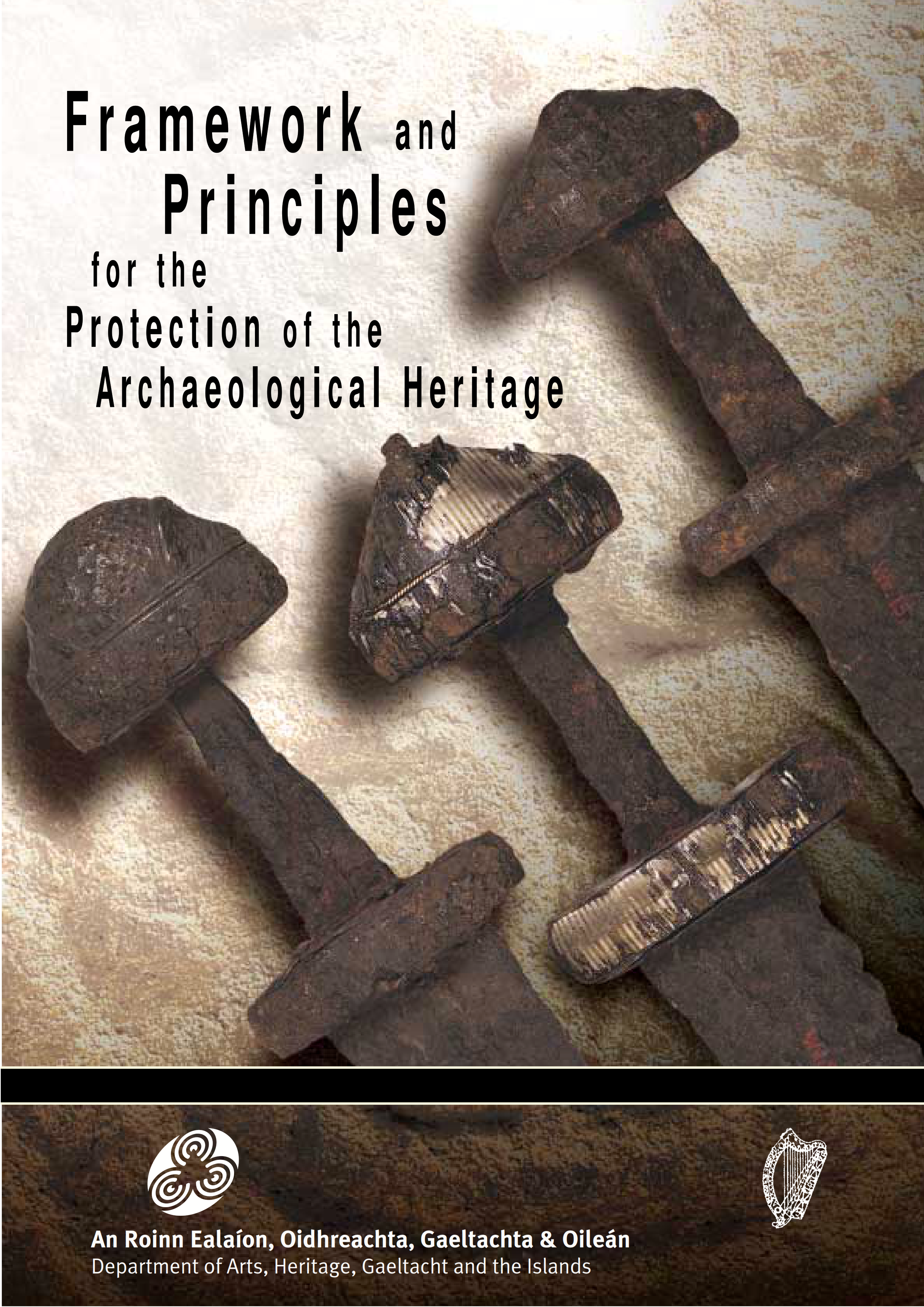 Framework and Principles for the Protection of the Archaeological Heritage